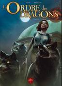 L'Ordre des dragons : Tome 0 - Par Istin, Bonetti & Quemener - Soleil