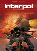 Interpol - Bruxelles - T1 : "L'Affaire Patrick Hellers" - Par Alcante & Dupré - Dupuis