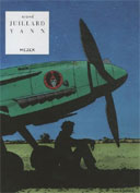 André Juillard & Yann ("Mezek") : « Israël se battant avec des Messerschmitt nazis, c'était un choc visuel »