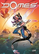 Dômes – T1 : "Chrysalide" – Par Nicoloff et Roth-Fichet – Soleil
