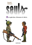 Seuls - T6 : "La Quatrième dimension et demie" - Par Vehlmann & Gazzotti - Dupuis