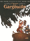 L'Heure de la gargouille – Par Arleston et Cassegrain – Soleil