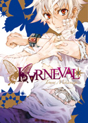 Karneval – Tomes 1 & 2 – Par Touya Mikanagi - Éditions Ki-Oon