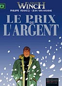 Largo Winch (13) Le Prix de l'Argent - Philippe Francq, Jean Van Hamme - Dupuis