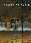Le Livre de Skell - Chant 2/2 - Par Valérie Mangin et Stéphane Servain - Quadrants