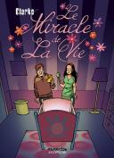 Le miracle de la vie - Clarke - collection Expresso, éditions Dupuis