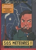 S.O.S. Météores (version du Journal Tintin) - Par E.P. Jacobs - Ed Blake et Mortimer