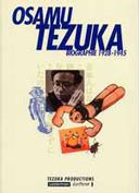 « Osamu Tezuka - Biographie 1928-1945 » par Tezuka Productions - Casterman