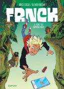 FRNCK T1 : Le début du commencement - Par Cossu & Bocquet-Dupuis