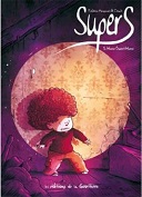 SuperS T3 - Par Frédéric Maupomé et Dawid - Editions de la Gouttière
