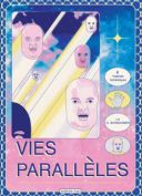 Vies Parallèles - Par Olivier Schrauwen (trad. V. Zimerman et T. Groensteen)