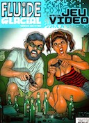 Fluide Glacial Série Or N°88 - Spécial jeu vidéo