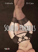 Sous le Paradis - Par Gabriele Di Caro - Tabou