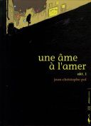 Une âme à l'amer - akt 1- Jean-Christophe Pol - Carabas
