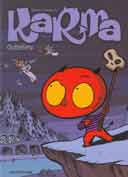 Karma - T1 : "Outrelieu" - Par Fabrizio Borrini & Jean-Louis Janssens - Editions Dupuis