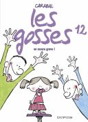 Les gosses T. 12 - On assure grave ! - Carabal - Dupuis