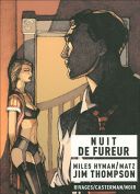 Nuit de fureur - Par Jim Thomson, Matz & Hyman - Casterman