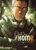 Home, tome 1 : Retrouvailles - Par Herrero & Arnaiz - Soleil