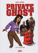 Private Ghost - T2 : White Bloody Mary - Crisse & Carrère - Soleil