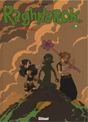 Raghnarok T6 : Casus Belli - Par Boulet - Glénat
