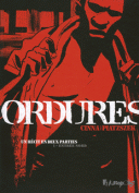 Ordures T.1 : entrée Nord - Par Cinna & Piatzszek - Futuropolis