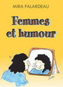 La place des femmes dans l'humour visuel avec Mira Falardeau