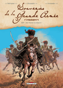 Souvenirs de la Grande Armée – T3 : 1809 – Voir Vienne ou mourir ! - Par Dufranne & Alexander – Delcourt