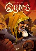 Ogres, T1 : Chasse à l'ogre - Par Alwett, Iggy & Alizon - Soleil