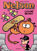 Nelson - T10 : "Cyclone Destroy" - Par Bertschy - Dupuis