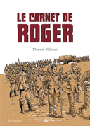 Le Carnet de Roger – Par Florent Silloray – Sarbacane