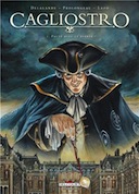 Cagliostro T1, "Le pacte avec le Diable"- Par Delalande, Prolongeau et Lapo - Delcourt