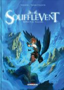 Le soufflevent , T. 1 : New Pearl-Alexandrie - Par Andoryss & Collette - Delcourt