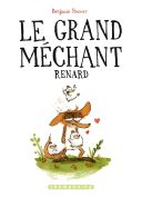 Le grand méchant renard - Par Benjamin Renner -Shampooing/Delcourt