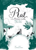 Rat et les animaux moches - Par Sibylline, Capucine et Jérôme d'Aviau - Delcourt