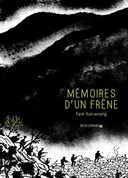 Mémoires d'un frêne - Par Park Kun-woong - Rue de l'échiquier