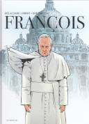 François - Par Delalande, Bertorello et Bidot - Les Arènes BD