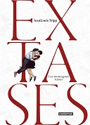 Extases (de Jean-Louis Tripp) : l'autobiographie sexuelle a trouvé son maître