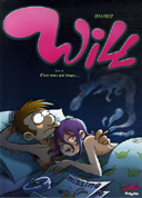 Will -T4 : C'est vous qui voyez...- par Bianco & Giumento - Soleil