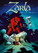 Zarla – T1 : Guerrière Impitoyable – Par Janssens & Guilhem - Dupuis