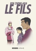 Le Fils - par Ren Zheng-Hua - Casterman
