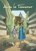 Alim le tanneur – T3 : La Terre du prophète pâle - Par Lupano & Augustin - Delcourt