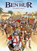 Ben Hur, T1 : Messala - Par Jean-Yves Mitton - Delcourt