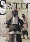 Servitude – Livre II : Drekkars – Par Bourgier & David – Soleil