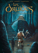 Les Druides – T5 : La Pierre de Destinée – Par Istin, Jigourel & Lamontagne – Soleil