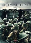 Le Temps du rêve, T. 2 : Fromelles - Par Antoni, Ormière & Blancher - Delcourt