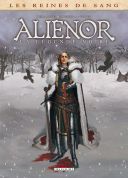 Alienor, la légende noire T.2/3 - Par Delalande, Mogavino & Gomez - Delcourt