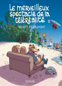 Le merveilleux spectacle de la téléréalité - Par Benoît Feroumont - Dupuis