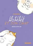 Le Vieil Homme et son chat T. 4 : Boivent du petit lait - Par Nekomaki - Casterman