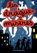 Les Drague-Misères – Par Thomas Mathieu – Delcourt / Shampooing