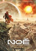 Noé, T1 : Pour la cruauté des hommes - Par Henrichon, Handel & Aronofsky - Le Lombard